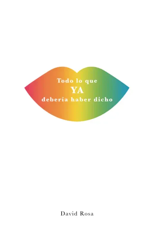 Portada de Todo lo que ya debería haber dicho