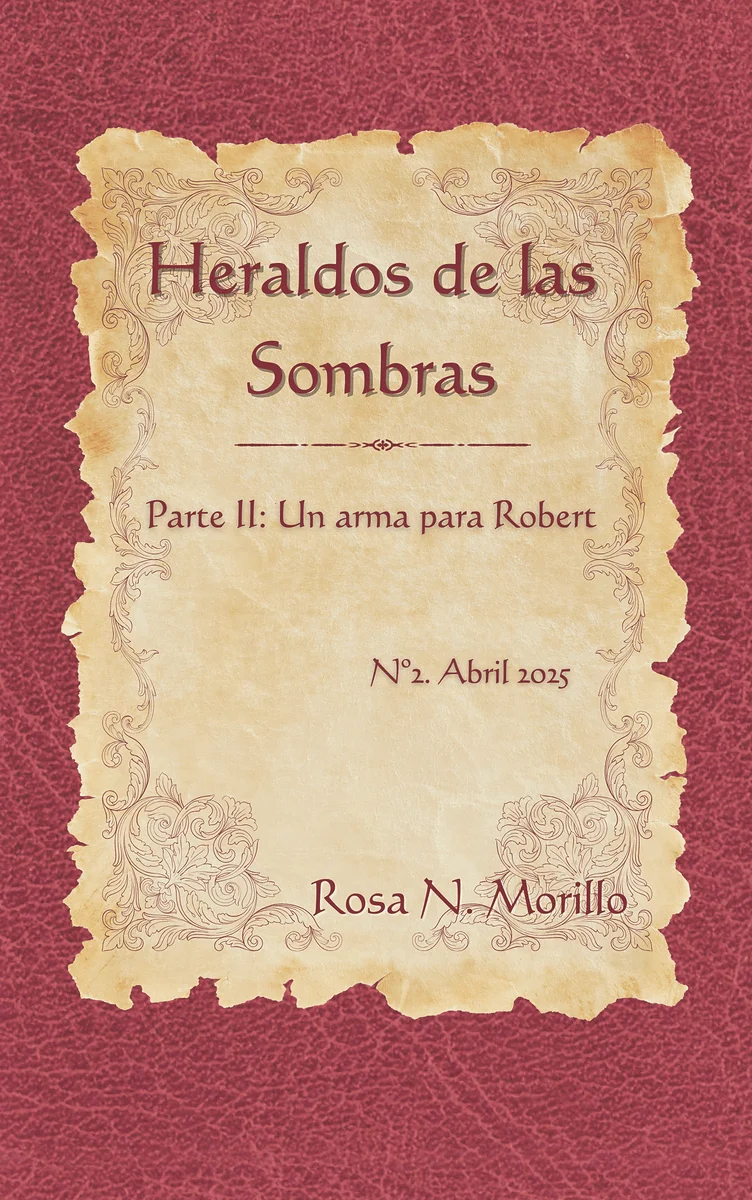 Portada de Heraldos de las Sombras II: Un Arma para Robert.